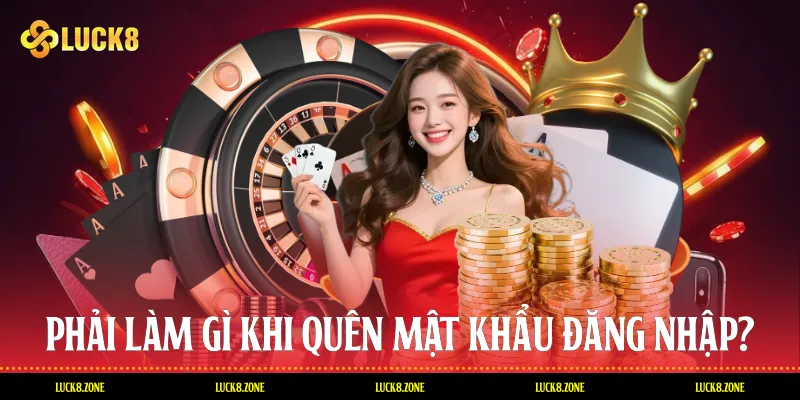 Phải làm gì khi quên mật khẩu đăng nhập?